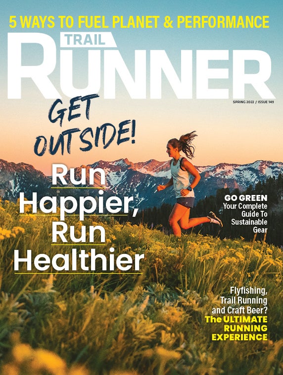 Introducing: Trail Runner, Spring 2022 - Trail Runner Magazine